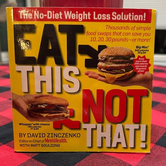 Eat This Not That Other - Eat This Not That Healthier Tips Book